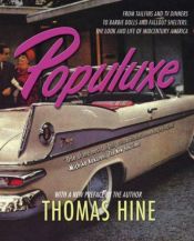 book cover of Populuxe by Thomas Hine