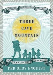 book cover of La montagna delle Tre Grotte by Per Olov Enquist