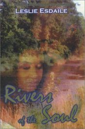 book cover of Rivers Of The Soul (Indigo: Sensuous Love Stories) by Leslie Esdaile Banks