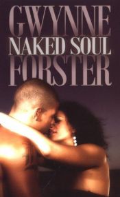 book cover of Naked Soul (Indigo) by Gwynne Forster