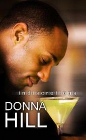 book cover of Indiscretions by Donna Hill