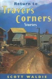 book cover of Return to Travers Corners by Scott Waldie