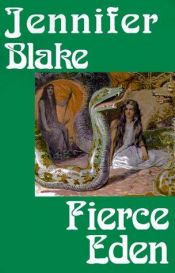 book cover of Fierce Eden by Jennifer Blake