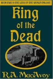 book cover of King of the Dead by R. A. MacAvoy