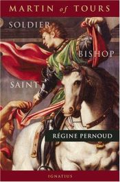 book cover of Martin of Tours : soldier, bishop, and saint by Régine Pernoud