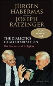 book cover of Dialectics of secularization : on reason and religion by 尤爾根·哈伯馬斯