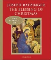book cover of The Blessings of Christmas by Joseph Cardinal Ratzinger