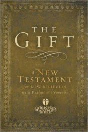 book cover of The Gift: Hcsb the New Testament for New Believers (Holman Christian Standard Bible) by Lawrence Kimbrough