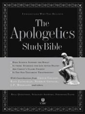 book cover of The Apologetics Study Bible by Charles Colson