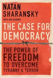 book cover of The Case for Democracy by Natan Sharansky
