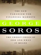 book cover of La vérité sur la crise financière by George Soros