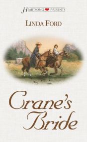 book cover of Crane's bride by Linda Ford