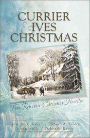 book cover of Currier & Ives Christmas: Dreams and Secrets by DiAnn Mills