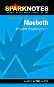 book cover of Macbeth (SparkNotes Literature Guide) by William Shakespeare