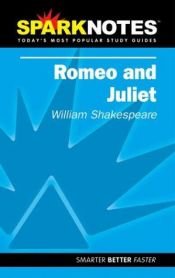 book cover of SparkNotes Romeo and Juliet by William Shakespeare