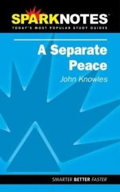 book cover of Spark Notes A Separate Peace by John Knowles