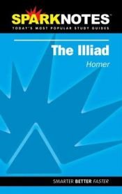 book cover of The Illiad (SparkNotes) by Homer