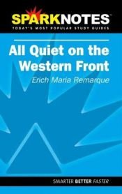 book cover of Spark Notes All Quiet on the Western Front by Erich Maria Remarque