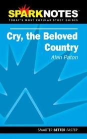 book cover of Spark Notes Cry, The Beloved Country by Alan Paton