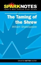 book cover of Spark Notes The Taming of the Shrew by William Shakespeare