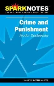 book cover of Spark Notes Crime and Punishment by Fjodor Dostojevskíj