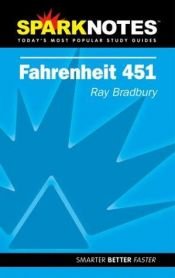 book cover of Spark Notes Fahrenheit 451 by Ray Bradbury