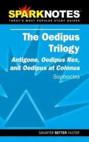 book cover of Spark Notes Oedipus Trilogy by Sofokls