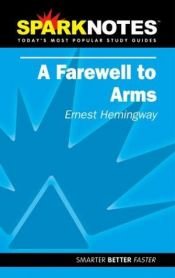 book cover of Spark Notes A Farewell to Arms by Ernest Hemingway