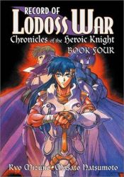 book cover of Record of Lodoss War Chronicles of the Heroic Knight Bd.4 by Ryou Mizuno