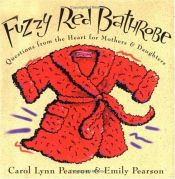 book cover of Fuzzy Red Bathrobe by Carol Lynn Pearson