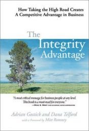 book cover of The integrity advantage by Adrian Gostick