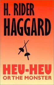 book cover of Haggard-Ausgabe - Band 20: Heu Heu oder das Monster by Henry Rider Haggard
