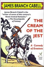 book cover of The Cream of the Jest by James Branch Cabell