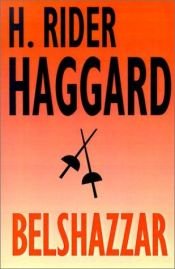 book cover of Belshazzar by H. Rider Haggard
