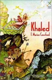 book cover of Khaled: A Tale of Arabia by F. Marion Crawford