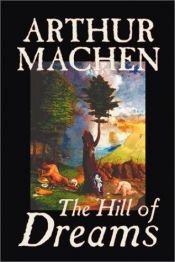 book cover of The Hill of Dreams by Arthur Machen