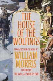 book cover of The house of the Wolfings by William Morris