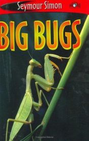 book cover of See More Readers: Big Bugs - Level 1 (SeeMore Readers) by Seymour Simon