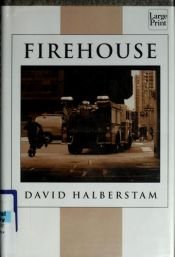book cover of Firehouse by David Halberstam