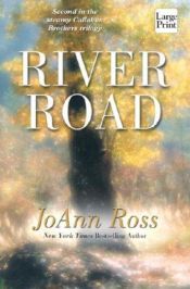 book cover of River Road (Callahan Brothers Trilogy #2) by JoAnn Ross