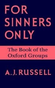 book cover of For Sinners Only by A.J. Russell