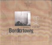 book cover of Bordertown by Barry Gifford