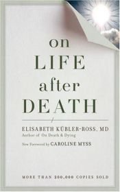 book cover of On Life after Death, revised by Elisabeth Kübler-Ross
