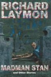 book cover of Madman Stan and Other Stories by Richard Laymon