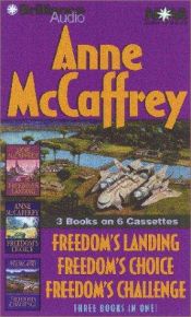 book cover of Anne McCaffrey Freedom Collection: Freedom's Landing, Freedom's Challenge, Freedom's Choice (Freedom Seri by Anne McCaffrey