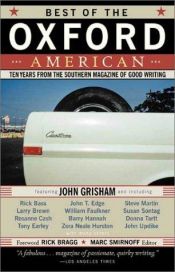 book cover of Best of the Oxford American: Ten Years from the Southern Magazine of Good Writing by John Grisham