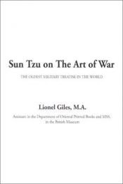 book cover of Sun Tzu On The ART OF WAR: The Oldest Military Treatise In The World by Sunzi
