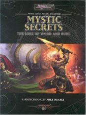 book cover of Mystic Secrets: The Lore of Word and Rune by Mike Mearls