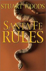 book cover of Santa Fe Rules (1st in Ed Eagle series, 1992) by Stuart Woods