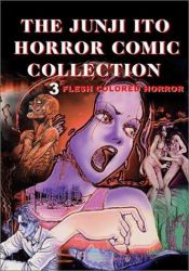 book cover of 伊藤潤二恐怖マンガCollection (3) by Junji Ito